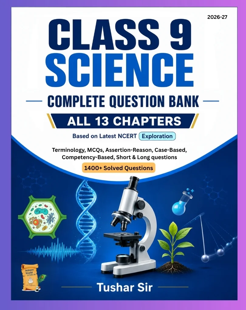 Class 9 Science Complete Question Bank – Latest NCERT Exploration