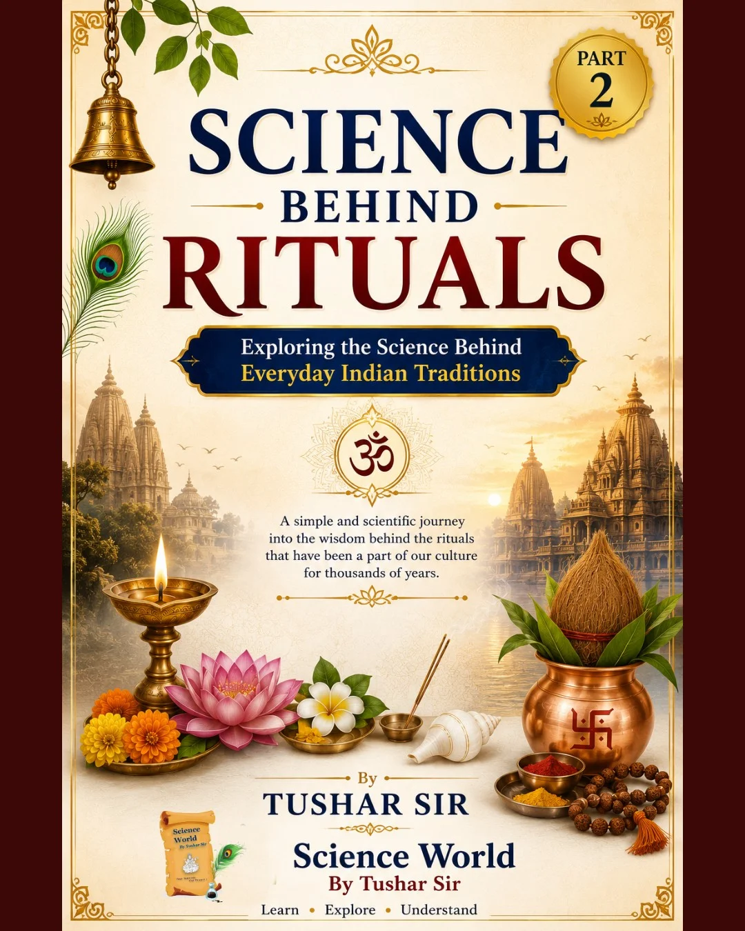 Science Behind Ritual - Part 2